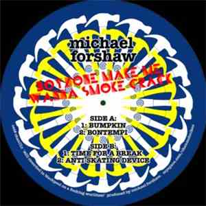 Michael Forshaw - Boyzone Make Me Wanna Smoke Crack FLAC