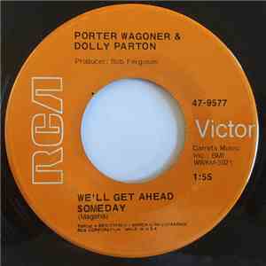 Porter Wagoner And Dolly Parton - We'll Get Ahead Someday FLAC