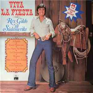 Rex Gildo - Viva La Fiesta - Rex Gildo In Südamerika FLAC