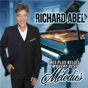Richard Abel - Mes Plus Belles Mélodies FLAC
