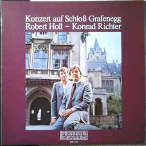 Robert Holl - Konrad Richter - Konzert Auf Schloß Grafenegg FLAC