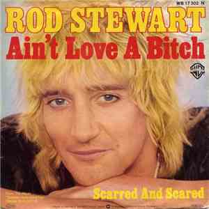 Rod Stewart - Ain't Love A Bitch FLAC