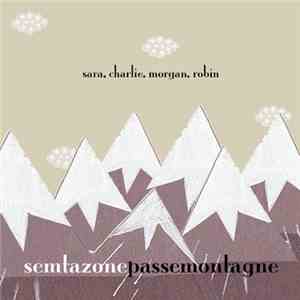 Semtazone - Passe Montagne FLAC