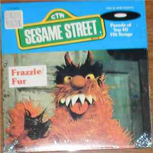 Sesame Street - Frazzle / Fur FLAC