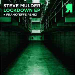 Steve Mulder - Lockdown EP FLAC