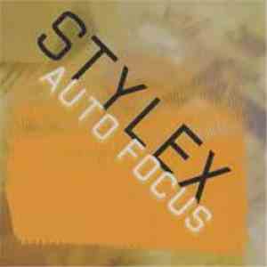 Stylex - Auto Focus FLAC