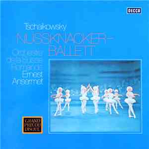 Tchaikowsky, Ernest Ansermet, Orchestre de la Suisse Romande - Nussknacker-Ballett FLAC