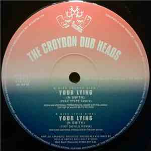 The Croydon Dub Heads - Your Lying FLAC