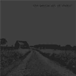 The Gentle Art Of Chokin' - The Gentle Art Of Chokin' FLAC