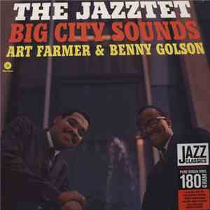 The Jazztet / Art Farmer & Benny Golson - Big City Sounds FLAC