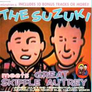 The Suzuki - Meets Great Skiffle Autrey FLAC