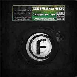 Toneshifterz Meet NitrouZ - Origins Of Life FLAC