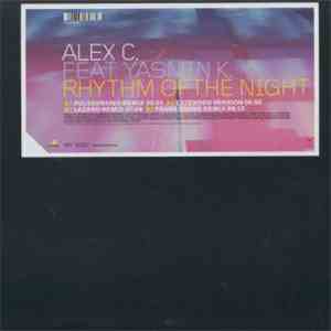 Alex C. Feat. Yasmin K. - Rhythm Of The Night FLAC