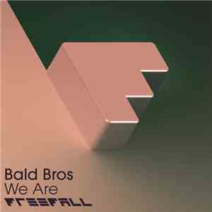 Bald Bros - We Are FLAC