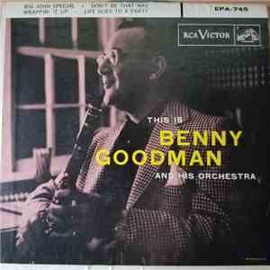 Benny Goodman - This Is Benny Goodman And His Orchestra FLAC