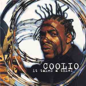 Coolio - It Takes A Thief FLAC