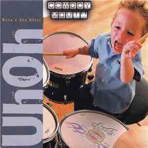 Cowboy Mouth - UhOh Barq's Has Bite! FLAC