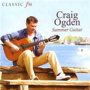 Craig Ogden - Summer Guitar FLAC