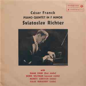 César Franck, Sviatoslav Richter With Isaak Zhuk / Boris Veltman / Morits Gurvich / Isaak Buravsky - Piano Quintet In F Minor FLAC