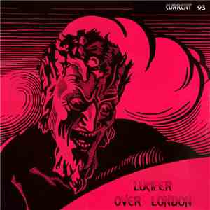 Current 93 - Lucifer Over London FLAC
