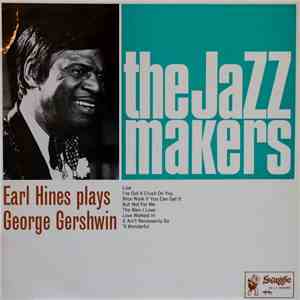 Earl Hines - Earl Hines Plays George Gershwin FLAC