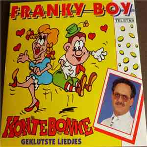 Franky Boy  - Kontebonke / Geklutste Liedjes FLAC