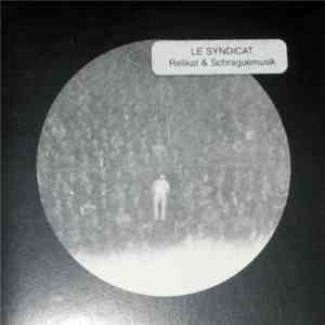Le Syndicat - Relikat & Schraguemusik FLAC
