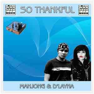 Mahjong & D'Layna - So Thankful FLAC