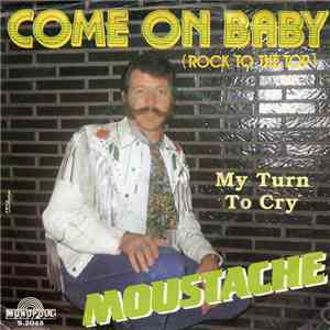Moustache  - Come On Baby FLAC