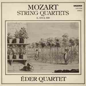 Mozart, Éder Quartet - String Quartets K. 575 & 589 FLAC