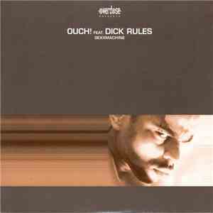 Ouch! Feat. Dick Rules - Sexxmachine FLAC