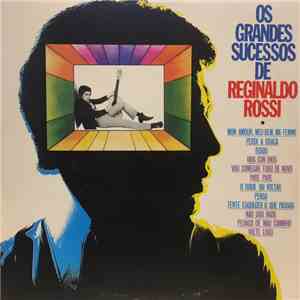 Reginaldo Rossi - Os Grandes Sucessos De Reginaldo Rossi FLAC
