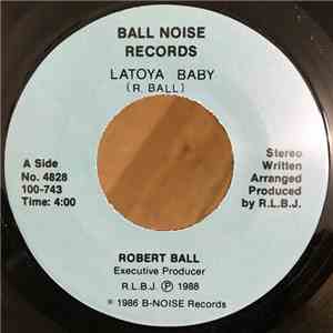 Robert Ball - Latoya Baby FLAC