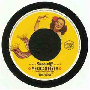 Skeewiff - Mexican Flyer / Delta Dawn FLAC