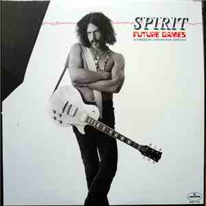 Spirit  - Future Games (A Magical-Kahauna Dream) FLAC