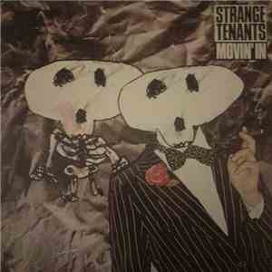 Strange Tenants - Movin In FLAC