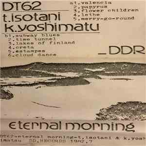 T. Isotani, K. Yoshimatu - Eternal Morning FLAC