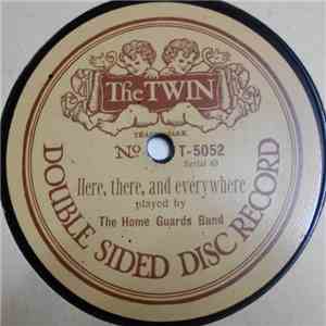 The Home Guards Band - Here, There, And Everywhere / Darkies Frolic FLAC