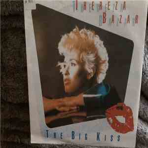 Thereza Bazar - The Big Kiss FLAC