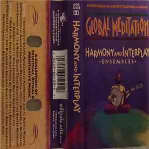 Various - Global Meditation: Harmony And Interplay, Ensembles FLAC