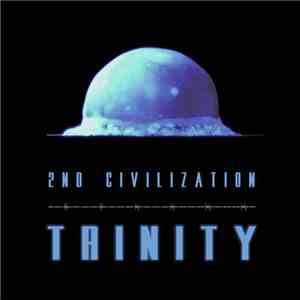 2nd Civilization - Trinity FLAC