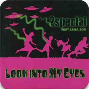 2Special Feat Lena Boo - Look Into My Eyes FLAC