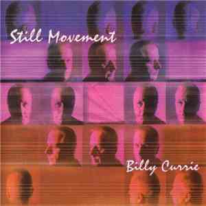 Billy Currie - Still Movement FLAC