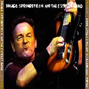 Bruce Springsteen & The E-Street Band - Frankfurt Wrecking Ball Night FLAC