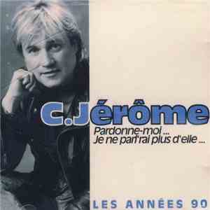 C. Jérôme - Les Annés 90... FLAC