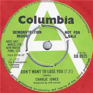 Charlie Jones - Don't Want To Lose You FLAC