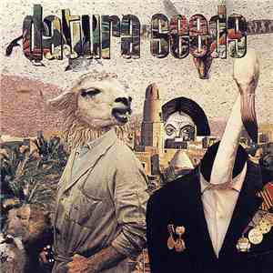 Datura Seeds - Who Do You Want It To Be? FLAC