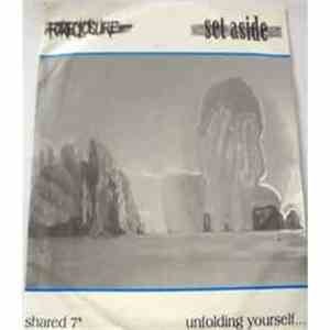 Foreclosure / Set Aside - Shared 7" Unfolding Yourself FLAC