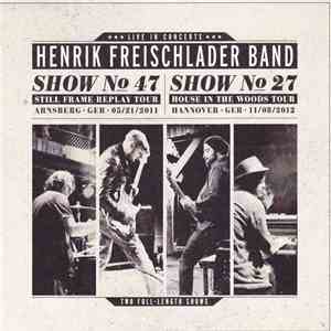 Henrik Freischlader Band - Henrik Freischlader Band - Live In Concerts (4 CD) FLAC