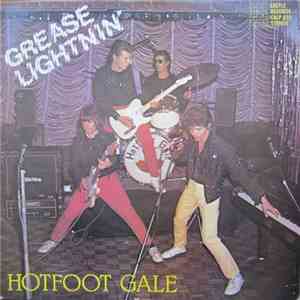 Hotfoot Gale - Grease Lightnin' FLAC
